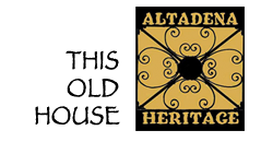 Altadena Heritage Altadena Heritage Advocacy and Preservation
