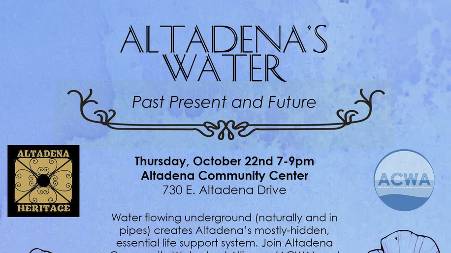 Altadena’s Water Past Present and Future